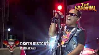 DEATH DISTORTION - Reinkarnasi (Live at The Karnival Fest 2019)