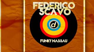 Miniatura del video "Federico Scavo - Funky Nassau (Radio Edit) [Official]"