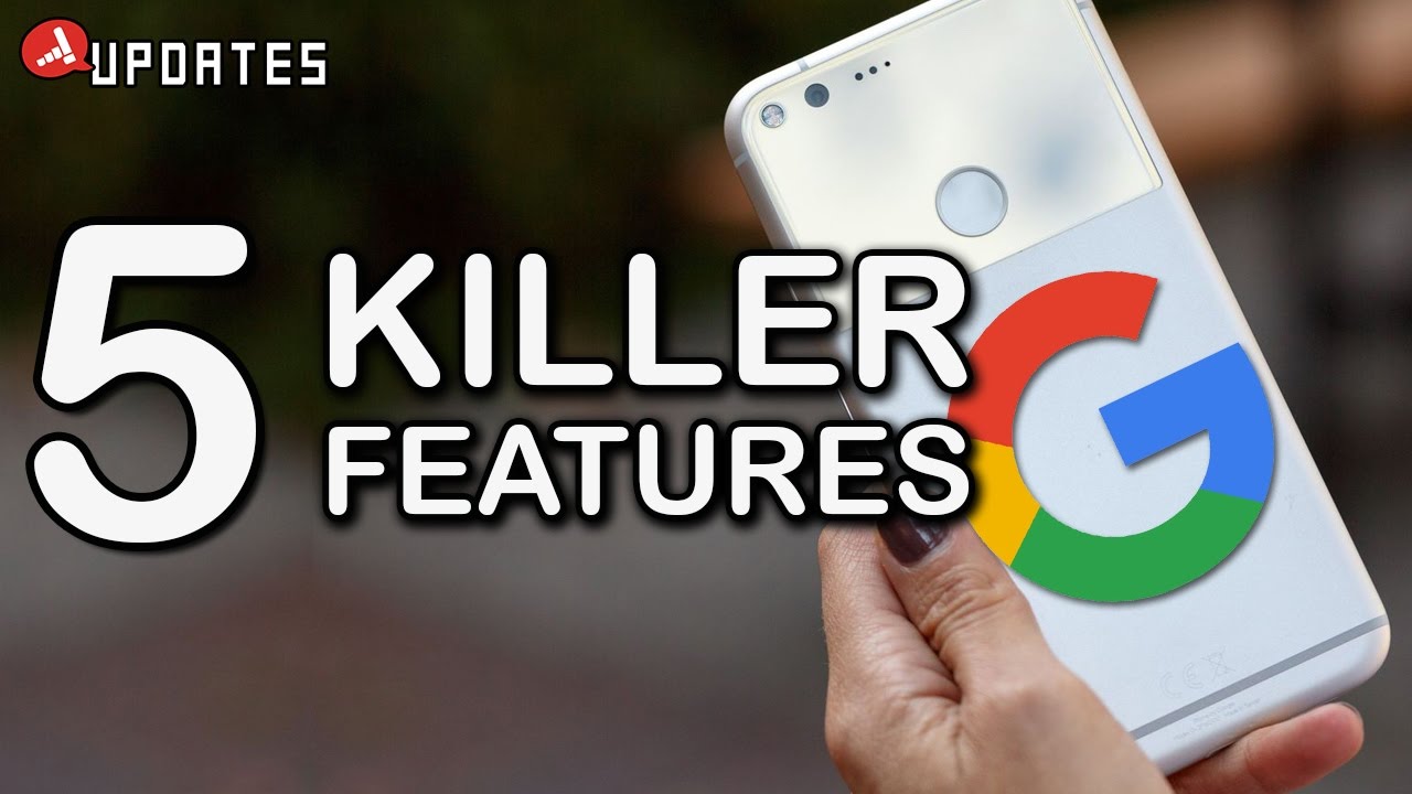 5 Fitur Keren di Google Pixel dan Pixel XL - YouTube