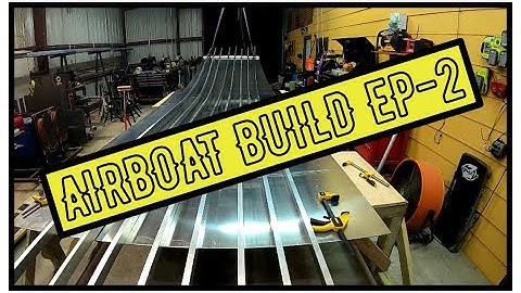Airboat Build - Episode 2