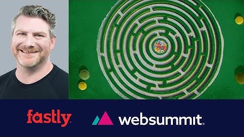 Reviving the Spirit of the Open Web | Fastly Co-Founder Simon Wistow at Web Summit