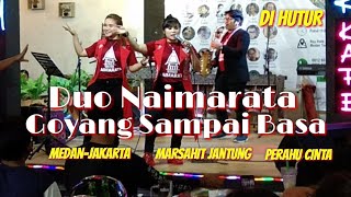DUO NAIMARATA MEDAN-JAKARTA | MARSAHIT JANTUNG | PERAHU CINTA