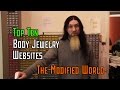 Top 10 Websites For Body Jewelry- THE MODIFIED WORLD