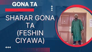 Sharar Gona Ta(Feshin Ciyawa)