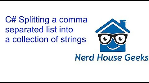 Split a comma-separated string to collection | C# Coding | NerdHouseGeeks.com