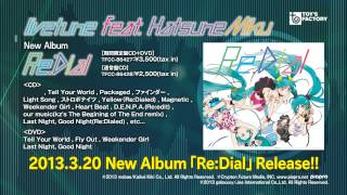 livetune feat. 初音ミク「Redial」試聴トレーラー(3/20発売「Re:Dial」より）