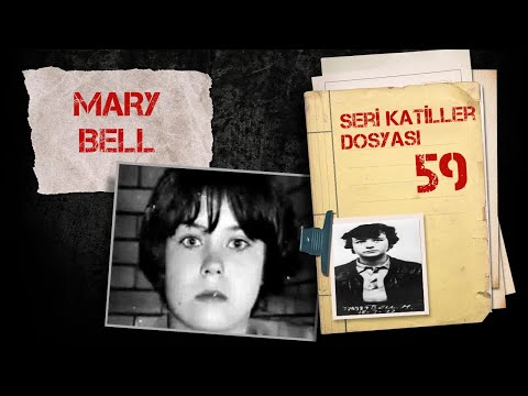 DOĞUŞTAN KÖTÜ - MARY BELL I Seri Katiller Dosyası 59. Bölüm