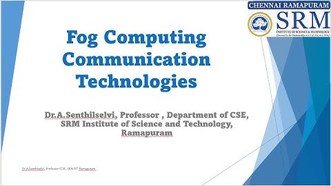 Fog Computing Communication Technologies