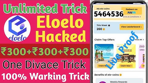 Eloelo App Unlimited Trick|| Eloelo App Refer Script|| Eloelo App Paese Kaese kamaye || Eloelo App