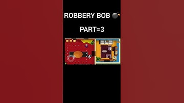 ROBBERY BOB 💣 #new #trendingshorts #robberybob #games #part3
