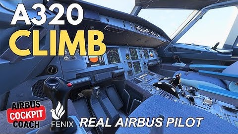 Real Airbus Pilot Explains A320 Climb Phase | MSFS 2024 Tutorial