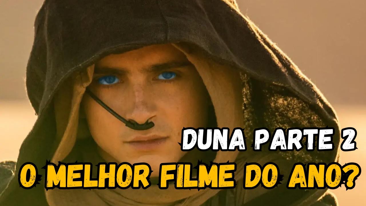 Duna Parte 2 - O Melhor Filme do Ano? #Duna2 #Filmes #Duna - YouTube