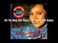 03 Yo Soy Un Taco - El Club De Gaby