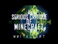 A serious critique of minecraft