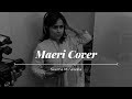 Maeri Cover - Euphoria | Seema Minawala | Cover songs Hindi 2017 | Latest Bollywood video songs 2017