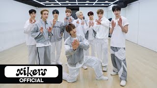 xikers(싸이커스) - ‘We Don't Stop’ Dance Practice