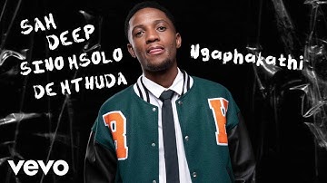 Sam Deep, Sino Msolo, De Mthuda - Ngaphakathi (Visualizer) ft. De Mthuda