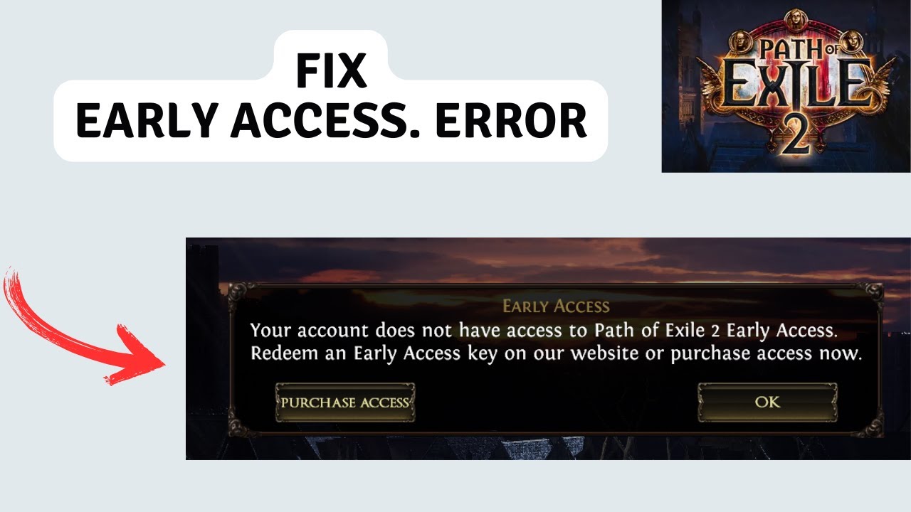 How to Fix your Account does not have access to path of exile 2 early ...