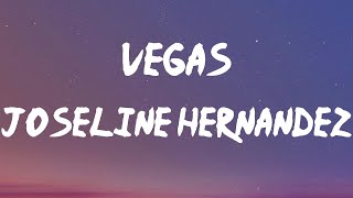 Joseline Hernandez - Vegas (Lyrics) | I wanna ride, I wanna ride (ride)