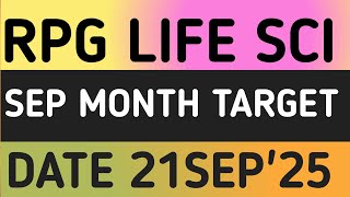 RPG LIFE SCIENCES STOCK LATEST NEWS 21SEP'25/RPG LIFE SCIENCES SHARE LATEST NEWS WITH TARGET