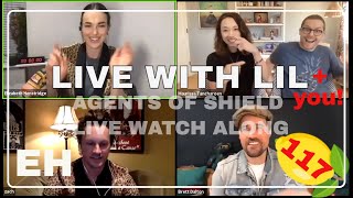 ep117 Live with Lil! AGENTS OF SHIELD