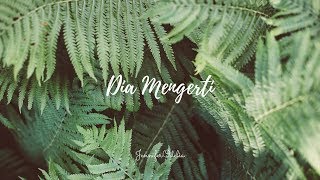 Dia Mengerti - cover by JenniferOdelia