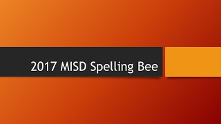 MISD 2017 Spelling Bee