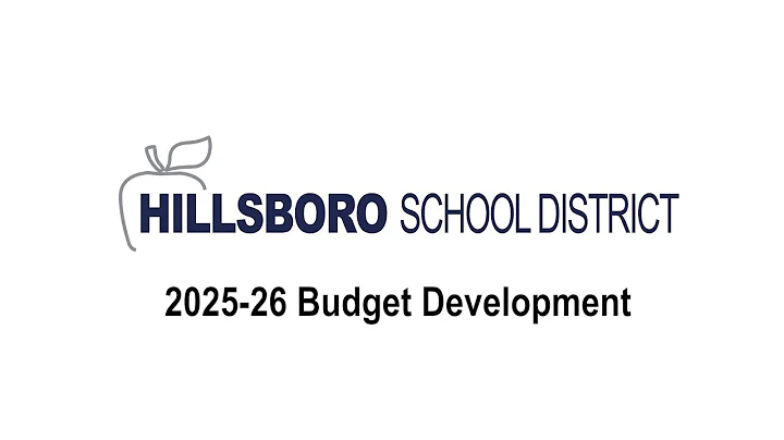2025-26 Budget Development, Hillsboro School District