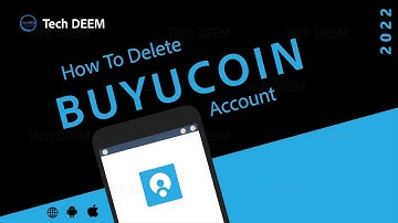 How To Delete BuyUcoin Account | 2022
