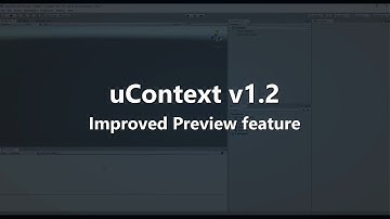 uContext v1.2 - Improved Preview feature | Unity Asset
