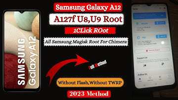 Root Samsung A12 A127F U8 Latest Security | Andriod 13 Root All Samsung | Without Flash Or TWRP