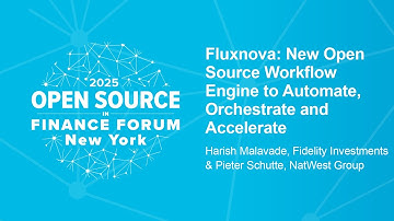 FINOS Fluxnova: The Vendor-Neutral Future of BPM and Process Orchestration | Fidelity & NatWest