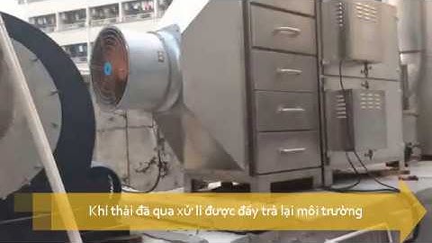 Hệ Thống Xử Lí Khí Thải Công Nghiệp | Xử Lí Khí Thải Cho Xưởng Sản Xuất