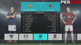 PES 2018 | Master League | #11 | Hellas Verona VS AC Milan | Super Star | PS4 (No Commentary)