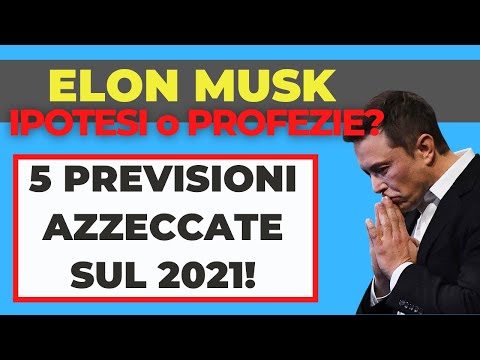 Video: 11 Incredibili Previsioni Per Il Futuro Di Elon Musk - Visualizzazione Alternativa
