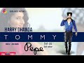 Harry dhanoa  tommy pepe  goyal music  new punjabi song  hit punajbi songs