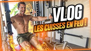 Jai fini avec les CUISSES en FEU ? VLOG MUSCU