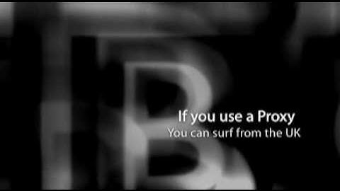 BBC Iplayer by Proxy
