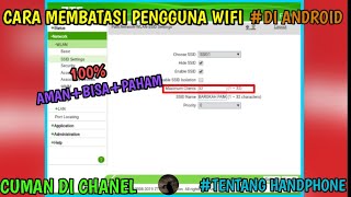 CARA MEMBATASI PENGGUNA WIFI  100% PAHAM CUMAN DI CHANEL Tentang Handphone