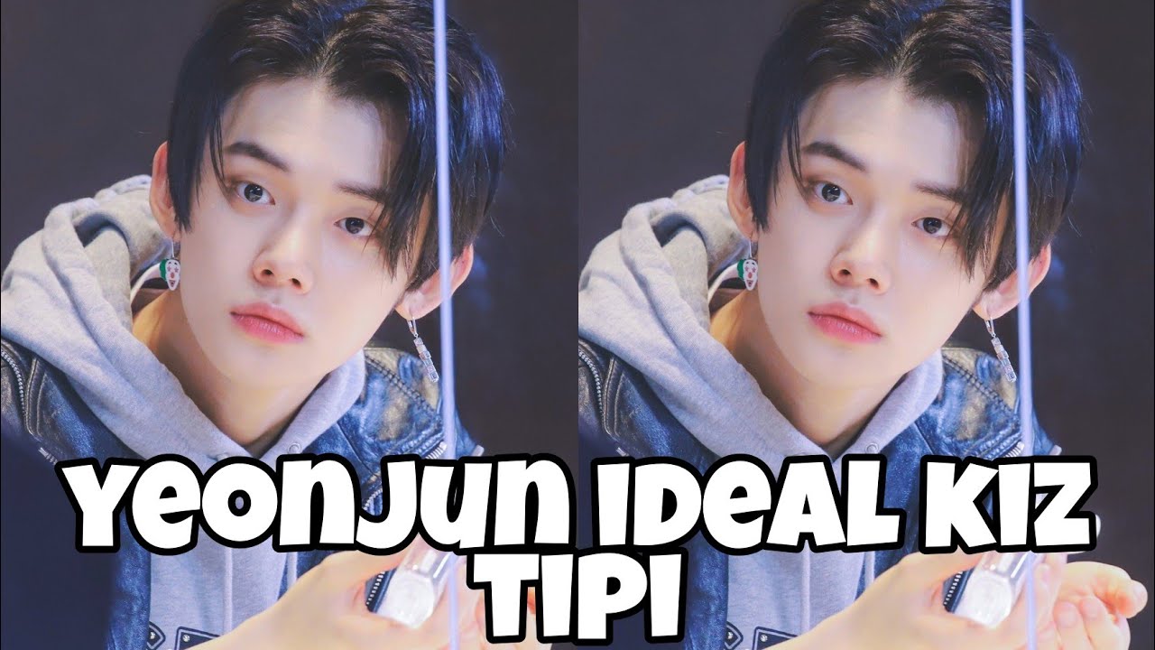 TXT YEONJUN İDEAL KIZ TİPİ - YouTube