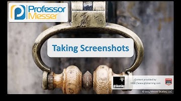 Taking Screenshots - CompTIA Security+ SY0-401: 2.4