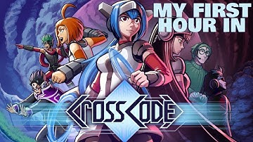 My First Hour In Cross Code