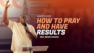 PRAYER FEAST 2025 || WORD AND SPIRIT FEASTS || REV. BENJI AMOAH