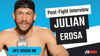 Julian Erosa full UFC Vegas 89 post-fight interview