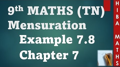 9th maths chapter 7 example 7.8 | mensuration | tn samacheer hiba maths
