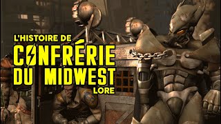 L'HISTOIRE DE FALLOUT - LA CONFRÉRIE DE L'ACIER DU MIDWEST (LORE)