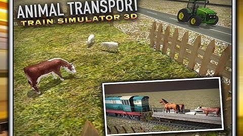 Animal Train Transport Simulator - Official Gameplay Video