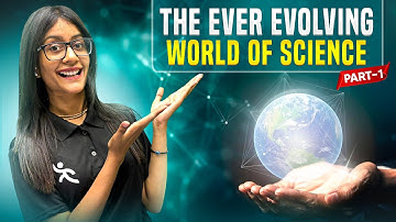 The Ever-Evolving World of Science | Part 1 | Class 7 Science Chapter Explained | Muskan Ma