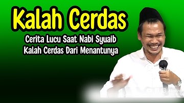 GUS BAHA. CERITA LUCU SAAT NABI SYUAIB KALAH CERDAS DARI MENANTUNYA.