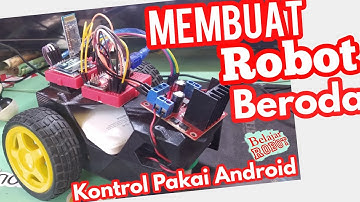 Membuat Robot Beroda - Kontrol Pakai Android + Bluethoot - tutorial arduino indonesia
